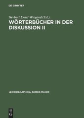 book Wörterbücher in der Diskussion II: Vorträge aus dem Heidelberger Lexikographischen Kolloquium