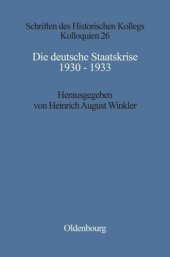 book Die deutsche Staatskrise 1930 - 1933: Handlungsspielräume und Alternativen