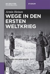 book Zugänge zur Geschichte: Band 1 Wege in den Ersten Weltkrieg