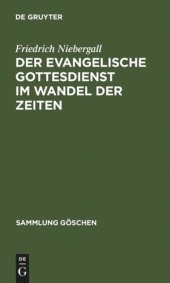 book Der evangelische Gottesdienst im Wandel der Zeiten