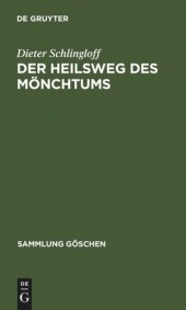 book Die Religion des Buddhismus: Band 1 Der Heilsweg des Mönchtums