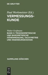 book Vermessungskunde: Band 3 Trigonometrische und barometrische Höhenmessung, Tachymetrie und Ingenieurgeodäsie