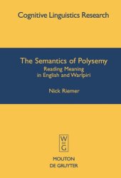 book The Semantics of Polysemy: Reading Meaning in English and Warlpiri