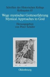 book Wege mystischer Gotteserfahrung. Mystical Approaches to God: Judentum, Christentum und Islam. Judaism, Christianity, and Islam