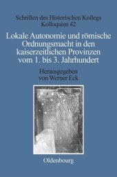 book Lokale Autonomie und Ordnungsmacht in den kaiserzeitlichen Provinzen vom 1. bis 3. Jahrhundert