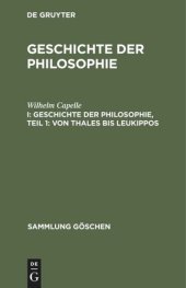 book Geschichte der Philosophie: I Geschichte der Philosophie, Teil 1: Von Thales bis Leukippos