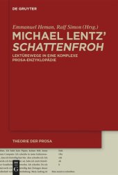 book Michael Lentz' ›Schattenfroh‹: Lektürewege in eine komplexe Prosa-Enzyklopädie