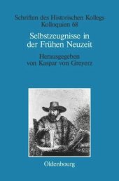 book Selbstzeugnisse in der Frühen Neuzeit: Individualisierungsweisen in interdisziplinärer Perspektive