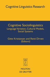 book Cognitive Sociolinguistics: Language Variation, Cultural Models, Social Systems