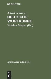 book Deutsche Wortkunde: Kulturgeschichte des deutschen Wortschatzes