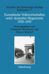 book Europäische Volkswirtschaften unter deutscher Hegemonie: 1938-1945