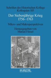 book Der Siebenjährige Krieg 1756–1763: Mikro- und Makroperspektiven