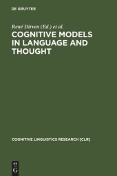 book Cognitive Models in Language and Thought: Ideology, Metaphors and Meanings