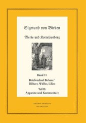 book Werke und Korrespondenz: Band 11 Der Briefwechsel zwischen Sigmund von Birken und Johann Michael Dilherr, Daniel Wülfer und Caspar von Lilien