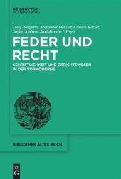 book Feder und Recht: Schriftlichkeit und Gerichtswesen in der Vormoderne