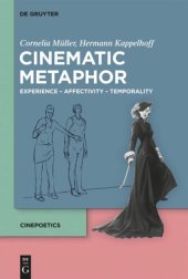 book Cinematic Metaphor: Experience – Affectivity – Temporality