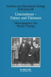 book Unternehmer - Fakten und Fiktionen: Historisch-biografische Studien