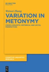 book Variation in Metonymy: Cross-linguistic, Historical and Lectal Perspectives