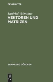 book Vektoren und Matrizen: Mit einem Anhang: Aufgaben zur Vektorrechnung