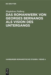 book Das Romanwerk von Georges Bernanos als Vision des Untergangs