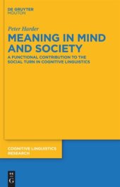 book Meaning in Mind and Society: A Functional Contribution to the Social Turn in Cognitive Linguistics