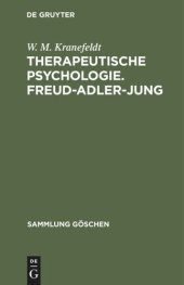 book Therapeutische Psychologie. Freud-Adler-Jung: Mit einer Einführung von C. C. Jung