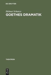 book Goethes Dramatik: Theater der Erinnerung