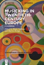 book Musicking in Twentieth-Century Europe: A Handbook