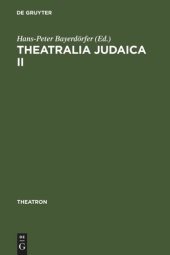 book Theatralia Judaica II: Nach der Shoah. Israelisch-deutsche Theaterbeziehungen seit 1949