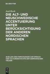 book Die alt- und neuschwedische Accentuierung unter Berücksichtigung der anderen nordischen Sprachen