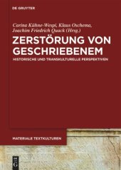 book Zerstörung von Geschriebenem: Historische und transkulturelle Perspektiven