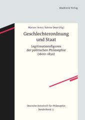 book Geschlechterordnung und Staat: Legitimationsfiguren der politischen Philosophie (1600-1850)