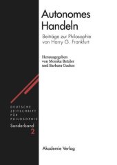 book Autonomes Handeln: Beiträge zur Philosophie von Harry G. Frankfurt