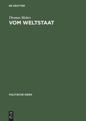 book Vom Weltstaat: Hobbes’ Sozialphilosophie - Soziobiologie - Realpolitik