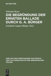 book Die Begründung der ernsten Ballade durch G. A. Bürger