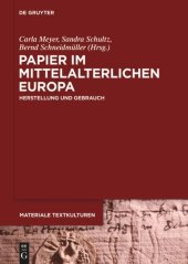 book Papier im mittelalterlichen Europa: Herstellung und Gebrauch