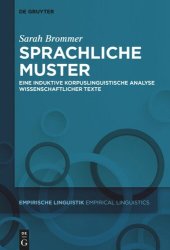 book Sprachliche Muster: Eine induktive korpuslinguistische Analyse wissenschaftlicher Texte