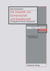 book BAND 22 Die Dialektik von Gemeinschaft und Gesellschaft: Grundbegriffe einer kritischen Sozialphilosophie