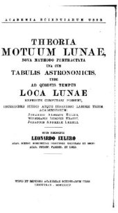 book Новая теория движения Луны: Перевод с латинского первой части книги первой и извлечений из частей второй и третьей с примечаниями и пояснениями переводчика академика А.Н.Крылова
