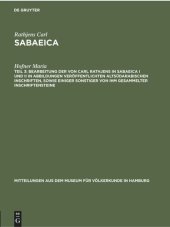 book Bearbeitung der von Carl Rathjens in Sabaeica I und II in Abbildungen veröffentlichten altsüdarabischen Inschriften, sowie einiger sonstiger von ihm gesammelter Inschriftensteine