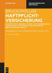 book VVG. Band 5 Haftpflichtversicherung: AHB 2016; Privat-, Betriebs-, Produkt- und Umwelthaftpflicht;
Umweltschaden; Rückrufkosten; Cyberversicherung; BBR-IT Dienstleister; BetrH IT