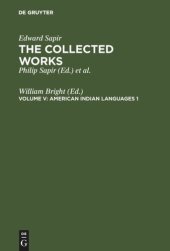 book The Collected Works of Edward Sapir: Volume V American Indian Languages 1