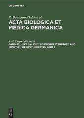 book Acta Biologica et Medica Germanica: Band 36, Heft 3/4 VIIIth Symposium Structure and Function of Erythrocytes, Part I