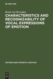 book Characteristics and Recognizability of Vocal Expressions of Emotion