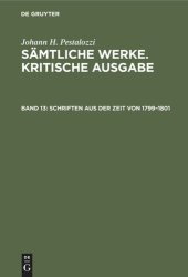 book Sämtliche Werke. Kritische Ausgabe: Band 13 Schriften aus der Zeit von 1799–1801