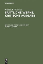 book Sämtliche Werke. Kritische Ausgabe: Band 12 Schriften aus der Zeit von 1797 bis 1799