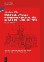 book Konfessionelle Mehrdimensionalität in der Frühen Neuzeit: Irland um 1600