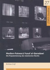 book Medien-Fatwas@Yusuf Al-Qaradawi: Die Popularisierung des islamischen Rechts