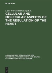 book Cellular and Molecular Aspects of the Regulation of the Heart: Proceedings of the Symposium held in Berlin from 26.–28. August 1982
The Symposium was organized by The Central Institute of Heart and Circulation Research of the Academy of Sciences of the GD