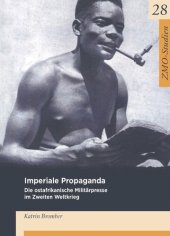 book Imperiale Propaganda: Die ostafrikanische Militärpresse im Zweiten Weltkrieg